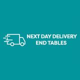 Next Day Delivery End Tables