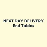 Next Day Delivery End Tables