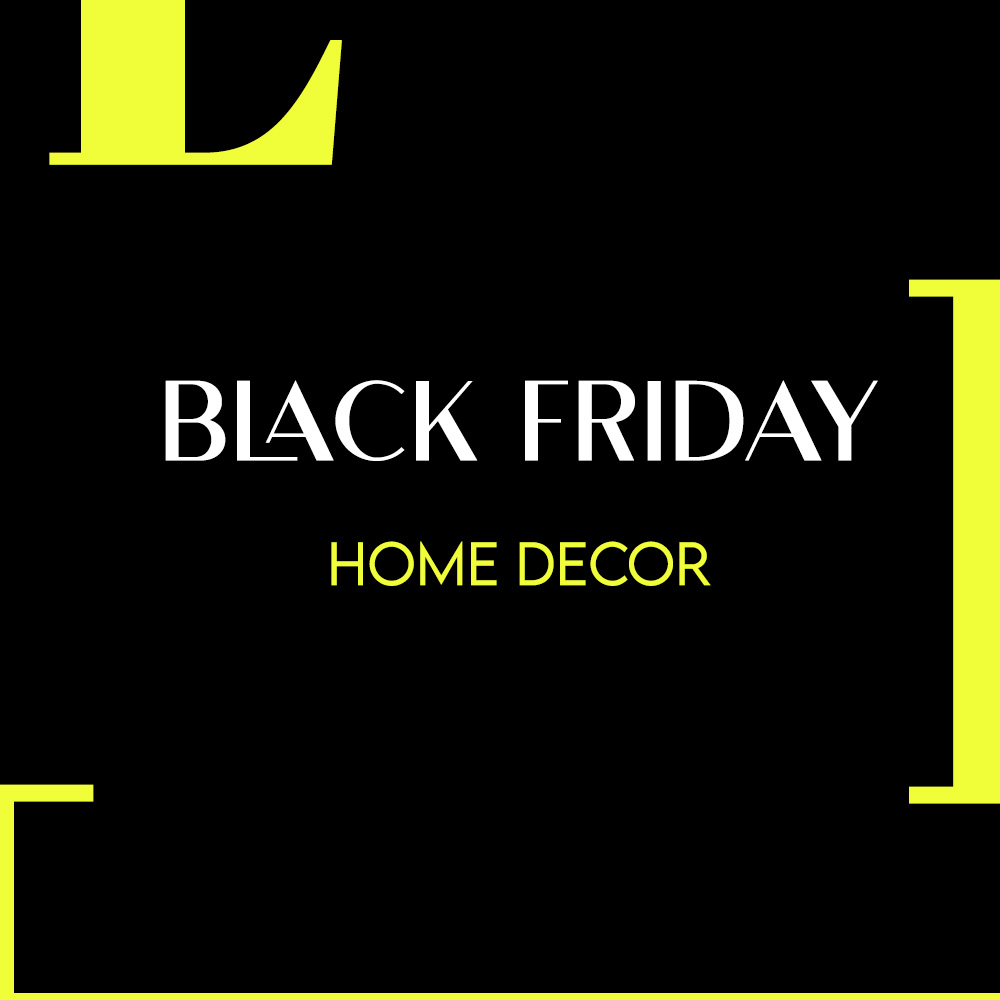 Black Friday Home Decor