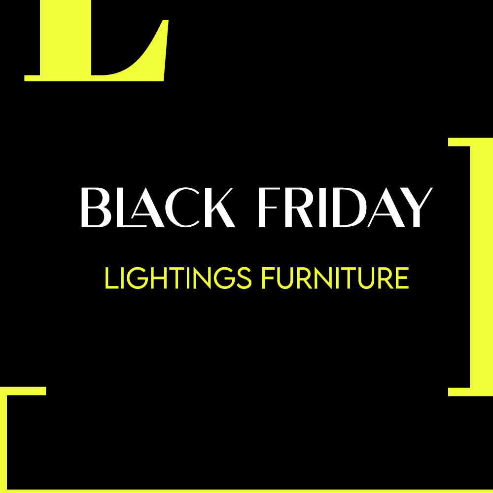 Black Friday Lightings Furniture
